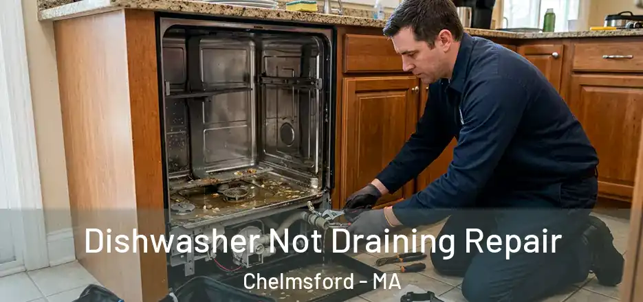  Dishwasher Not Draining Repair Chelmsford - MA