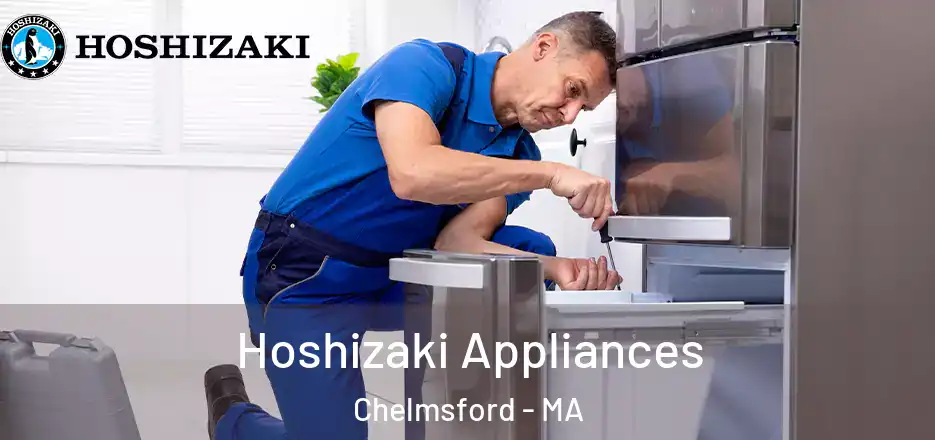  Hoshizaki Appliances Chelmsford - MA