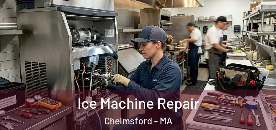  Ice Machine Repair Chelmsford - MA