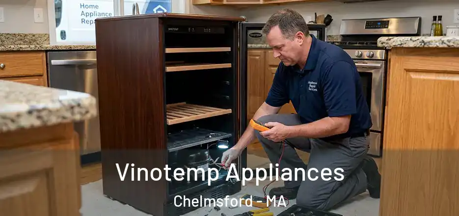  Vinotemp Appliances Chelmsford - MA